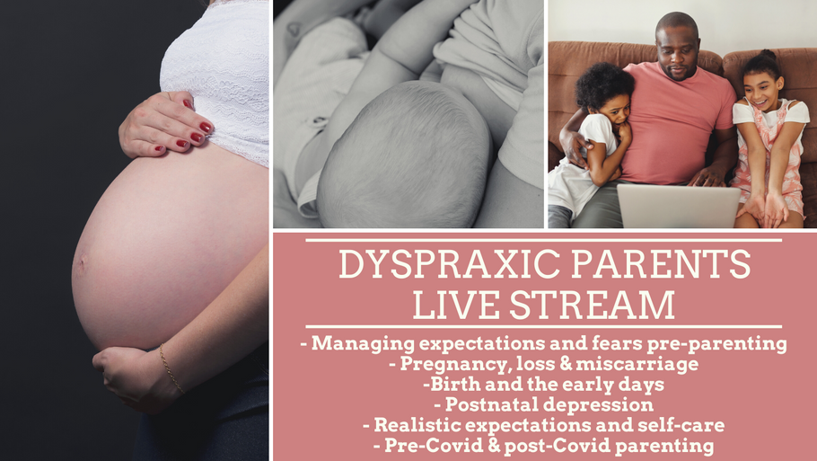 Dyspraxic Parents Livestream