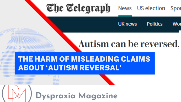 The Harm of Misleading Claims About ‘Autism Reversal’ from The Telegraph