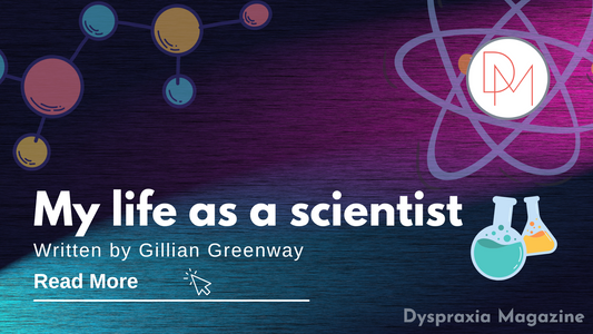 My life as a scientist - Written by Gillian Greenway