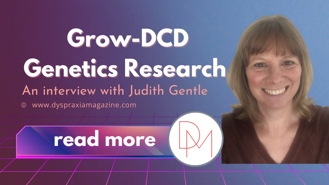 Grow-DCD Genetics Research - Judith Gentle
